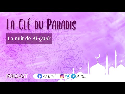 La nuit de al Qadr | COURS 26 | PODCAST