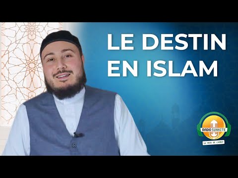 Le destin en Islam