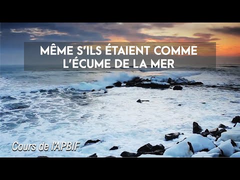 Même s’ils étaient comme l’écume de la mer