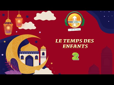 De l’eau de sa main bénie | 2 | Le TEMPS des ENFANTS | Dimanche 17 mars 2024 | Ramadan 1445H
