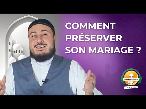 Comment préserver son mariage ?
