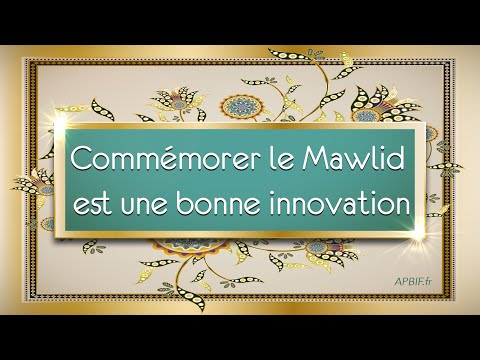 Le Mawlid est une bonne innovation