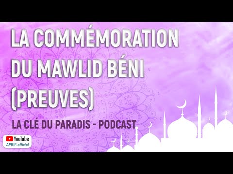 La commémoration du MAWLID béni (preuves) | COURS 27 | PODCAST