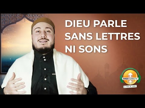 Dieu parle sans lettres ni sons