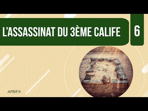 L&#039;assassinat du 3 ème calife