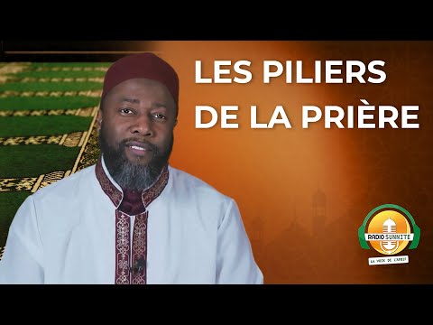 Les piliers de la prière