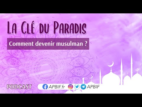 Comment devenir musulman ? | COURS 12 | PODCAST