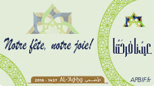 Date Aïd el kebir 2016 (^Id al-‘Ad-ha) : lundi 12 septembre 2016