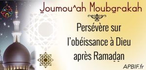 Khoutbah n°978 : Persévérer dans l’obéissance après Ramadan