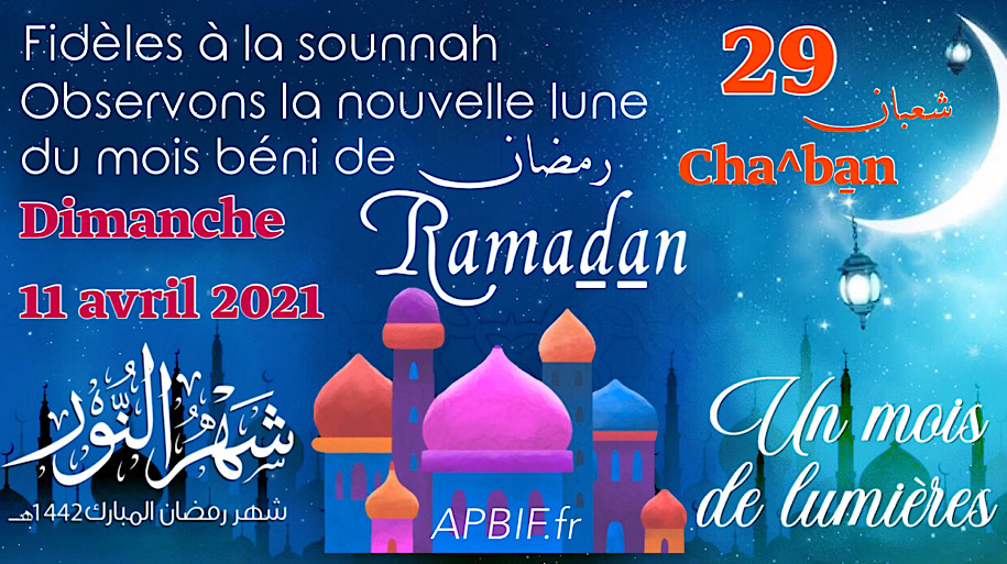 Début Ramadan 2021 : observation le 29 cha^ban 1442H