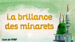 ECOUTEZ La brillance des Minarets : Cours 4