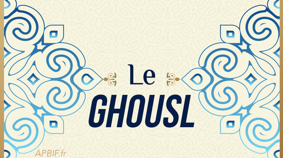 Le ghousl