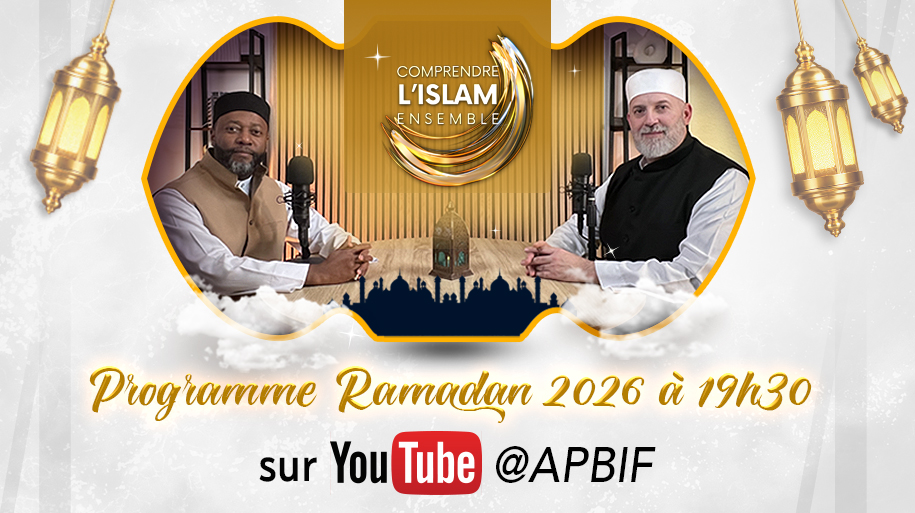 comprendre l islam ensemble ramadan 2026 apbif radio sunnite