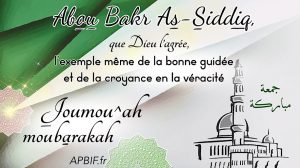 Khoutbah n°1258 : Abou Bakr As-Siddiq Le premier des califes bien guidés