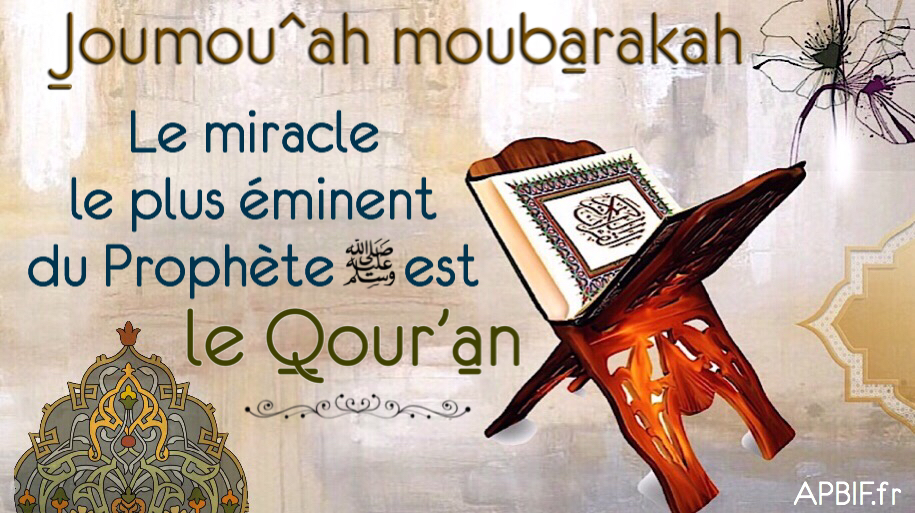 Khoutbah n°1001: Parmi les miracles du Messager de Allah, deuxième partie