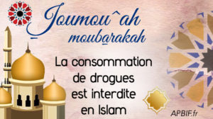 Khoutbah n°1003 : Mise en garde contre l’alcool, les drogues et le tatouage