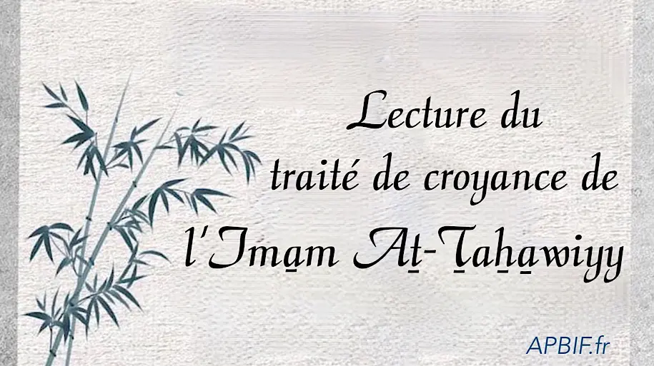 La croyance de l’Imam at-Tahawiyy