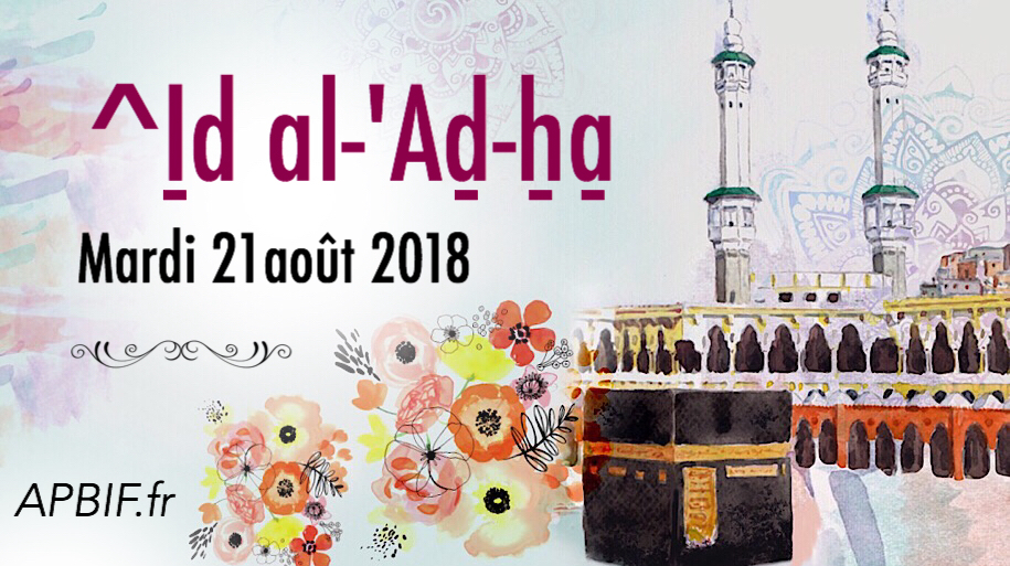 Aïd el kébir 2018 (^idou l ad-ha)