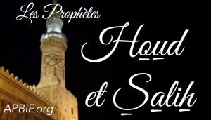 Houd et Salih, 2 Prophètes arabes