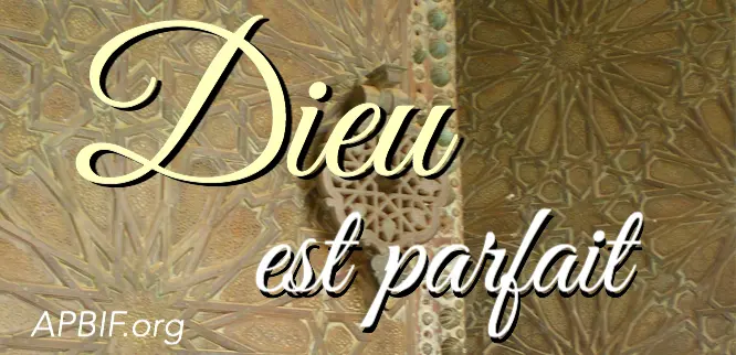 Dieu est parfait