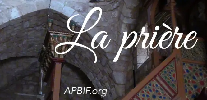 Comment faire la prière ?
