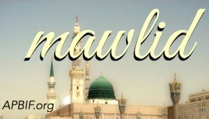 Pourquoi fêter le Mawlid ?