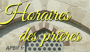 Comment connaitre les temps des prières ?