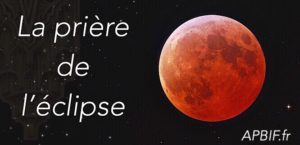 Prière de l’éclipse solaire ou lunaire