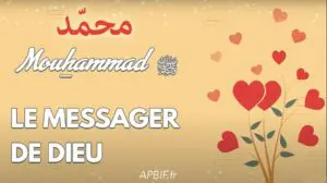 Mouhammad, le Messager de Dieu