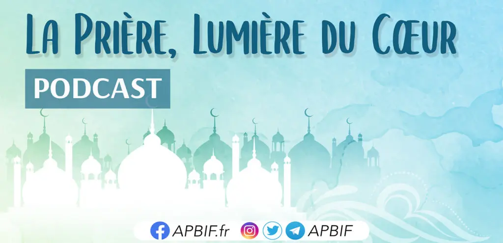 comment faire la priere APBIF ahbache