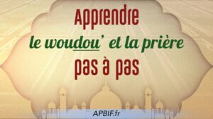 Apprendre le woudou’ et la prière étape par étape