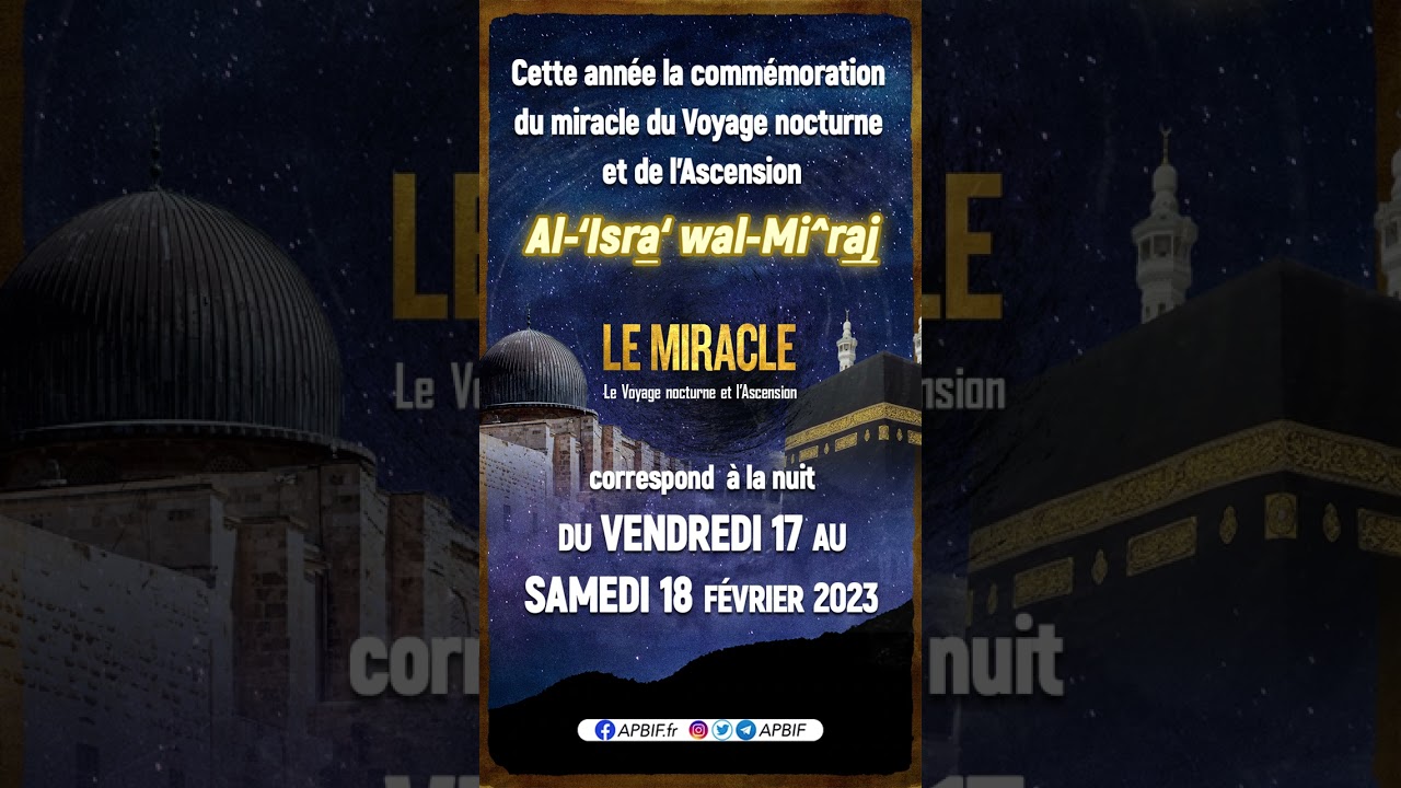 Le Miracle : le Voyage nocturne et l’Ascension