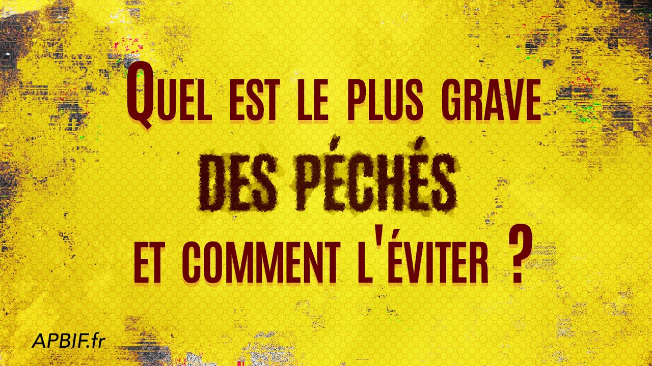 Quel est LE PLUS GRAVE des PECHES ? | COURS 6 | PODCAST