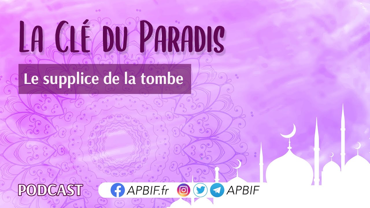 Le supplice de la tombe | COURS 14 | PODCAST