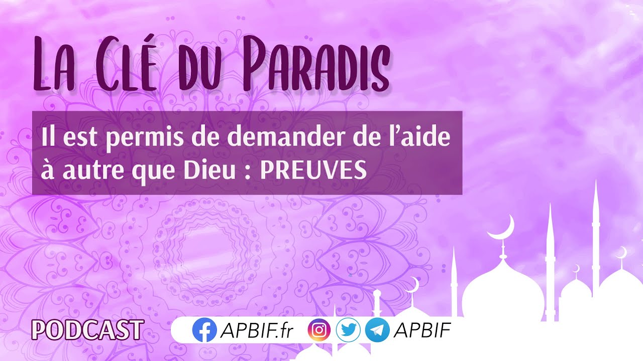 Il est permis de demander de l’aide à autre que Dieu (PREUVES) | COURS 9 | PODCAST